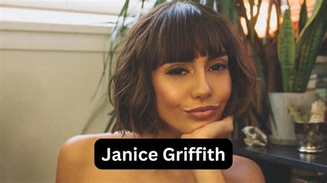 janice griffith leaked|Janice Griffith Biography, Height, Family, Wiki & More